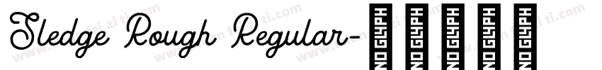 Sledge Rough Regular字体转换
